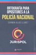 Portada del libro Ortografía para opositores a la Policía Nacional