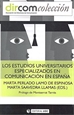 Portada del libro Los estudios universitarios especializados en Comunicación en España