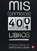 Portada del libro Mis (primeros) 400 libros: Memorias literarias de Jordi Sierra i Fabra