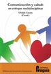 Portada del libro Comunicacion y salud: un enfoque multidisciplinar