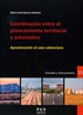 Portada del libro Coordinación entre el planeamiento territorial y urbanístico