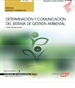 Portada del libro Manual. Determinación y comunicación del Sistema de Gestión Ambiental (UF1944). Certificados de profesionalidad. Gestión ambiental (SEAG0211)