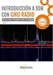 Portada del libro Introducción a SDR con GNU Radio