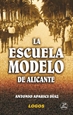 Portada del libro La Escuela Modelo de Alicante