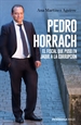 Portada del libro Pedro Horrach, el fiscal que puso en jaque a la corrupción