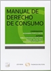 Portada del libro Manual de derecho de consumo (Papel + e-book)