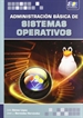 Portada del libro Administración Básica de Sistemas Operativos