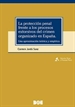 Portada del libro La protección penal frente a los procesos extorsivos del crimen organizado en España. Una aproximación teórica y empírica