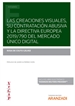 Portada del libro Las creaciones visuales, su contratación abusiva y la directiva europea 2019/790 del mercado único digital (Papel + e-book)