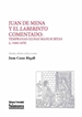 Portada del libro Juan de Mena y el «Laberinto» comentado: tempranas glosas manuscritas (c. 1444-1479)
