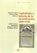 Portada del libro Capitalismo e historia de la electrificación, 1890-1930