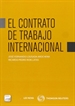 Portada del libro El contrato de trabajo internacional (Papel + e-book)