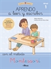 Portada del libro Creciendo con Montessori. Cuadernos de actividades - Aprendo a leer y escribir con el método Montessori (nivel 1)