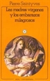 Portada del libro Las madres vírgenes y los embarazos milagrosos