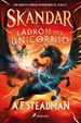 Portada del libro Skandar y el ladrón del unicornio (Skandar 1)