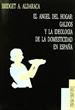 Portada del libro El ángel del hogar: Galdós y la ideología de la domesticidad en España