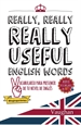 Portada del libro Really, Really, REALLY Useful English Words