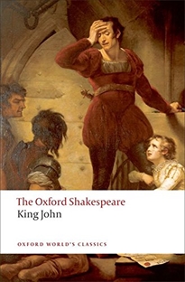 Portada del libro The Oxford Shakespeare: King John