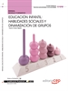 Portada del libro Manual Educación Infantil: Habilidades sociales y dinamización de grupos. Cualificaciones Profesionales