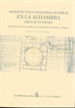 Portada del libro Arquitectos y maestros de obras en la Alhambra (Siglos XVI-XVIII)