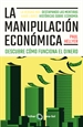 Portada del libro La Manipulación Económica