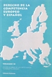 Portada del libro Derecho de la Competencia Europeo y Español. Volumen IX