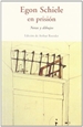 Portada del libro Egon Schiele En Prision