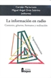 Portada del libro La información en radio. Contexto, géneros, formatos y realización