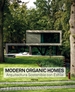 Portada del libro MODERN ORGANIC HOMES. Arquitectura Sostenible con Estilo