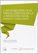 Portada del libro Cuestiones prácticas para el ejercicio en la jurisdicción social: modelos y comentarios (Papel + e-book)