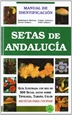Portada del libro Setas de Andalucía: manual de identificación