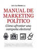 Portada del libro Manual de marketing político. Cómo afrontar una campaña electoral