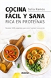 Portada del libro Cocina fácil y sana rica en proteínas