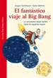 Portada del libro El fantástico viaje  al Big Bang