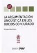 Portada del libro La argumentación lingüística en los juicios con jurado.