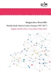 Portada del libro Integración y desarrollo: Miradas desde América Latina y Europa (1997-2017)