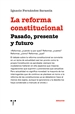 Portada del libro La reforma constitucional: pasado, presente y futuro