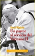 Portada del libro Un pastor al servicio del Vaticano II