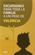 Portada del libro Excursiones para toda la familia a un paso de Valencia