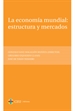 Portada del libro La economía mundial: estructura y mercados