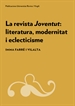 Portada del libro La revista Joventut: literatura, modernitat i eclecticisme