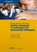 Portada del libro Educación de las artes visuales y plásticas en educación primaria // Colección: Didáctica y Desarrollo
