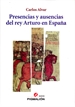 Portada del libro Presencias y ausencias del rey Arturo en España