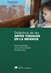 Portada del libro Didáctica de las artes visuales en la infancia // Colección: Didáctica y Desarrollo