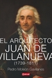 Portada del libro El arquitecto Juan de Villanueva (1739-1811)
