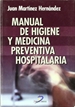 Portada del libro Manual de higiene y medicina preventiva hospitalaria