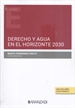 Portada del libro Derecho y Agua en el Horizonte 2030 (Papel + e-book)
