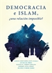 Portada del libro Democracia e Islam, ¿una relación imposible?