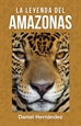 Portada del libro La Leyenda del Amazonas
