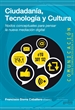 Portada del libro Ciudadanía, Tecnología y Cultura